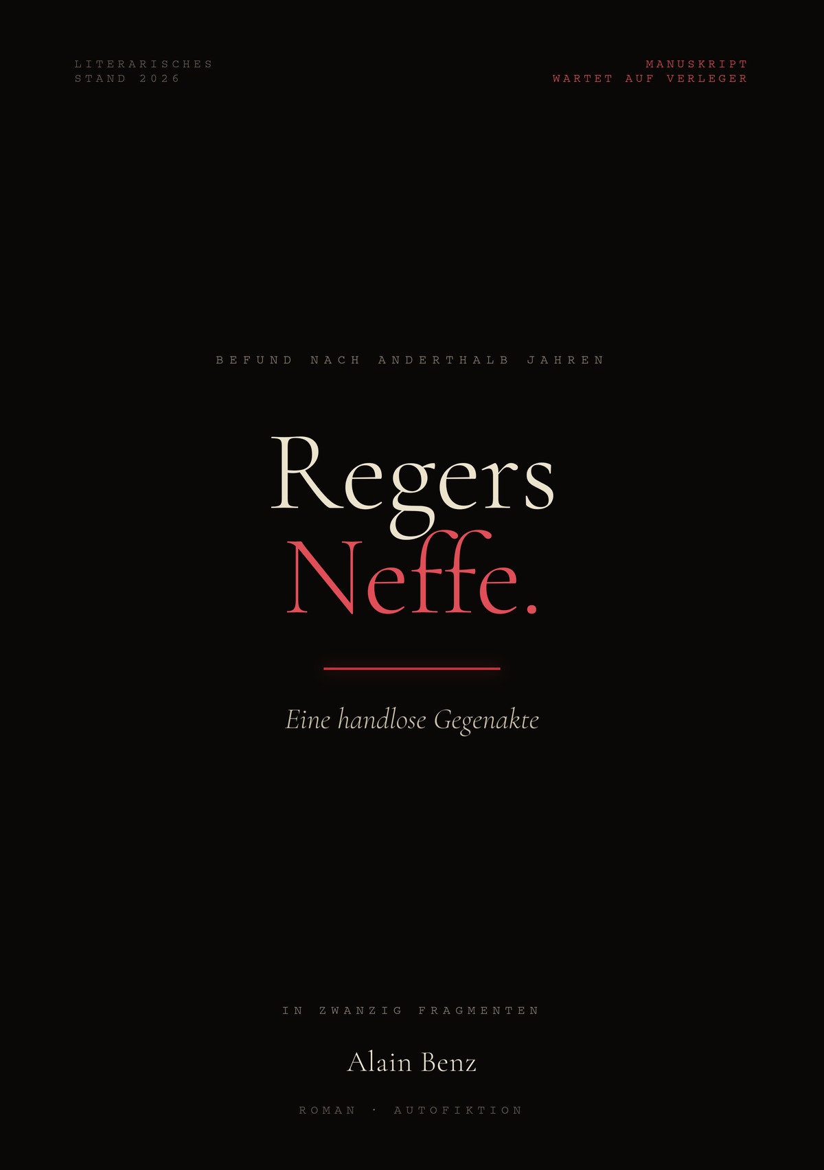 Vorderdeckel — Regers Neffe. Eine handlose Gegenakte.